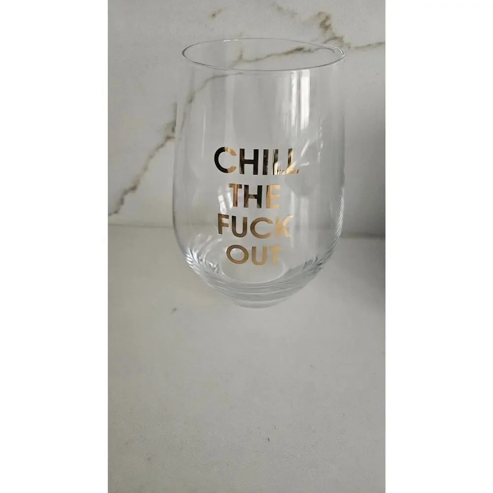 Funny Stemless Wine Glass Chill the F Out Gold Foil Novelty